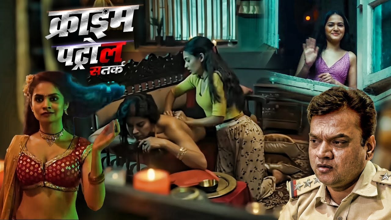 देह व्यापार ! हवस का बजार | #क्राइम पेट्रोल | Most Viewed Episode 2025 | New Season Full Video