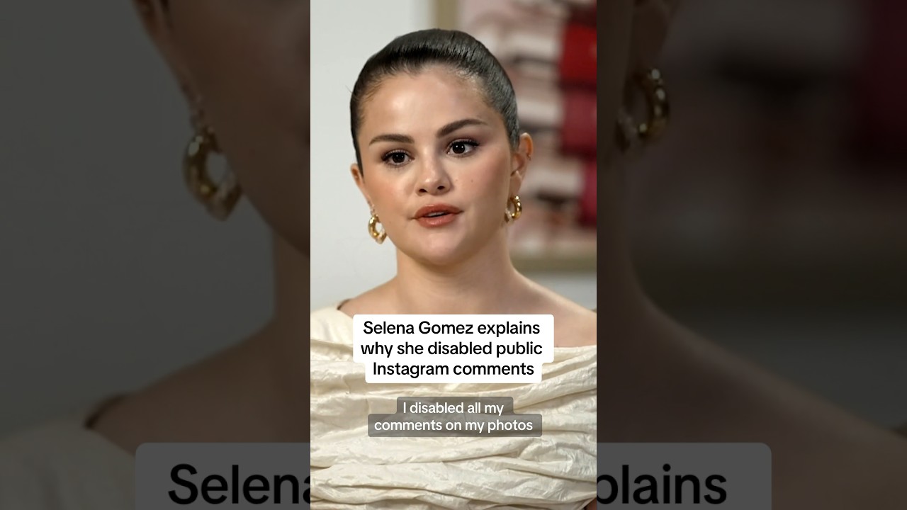 Selena Gomez explains why she disabled public Instagram comments