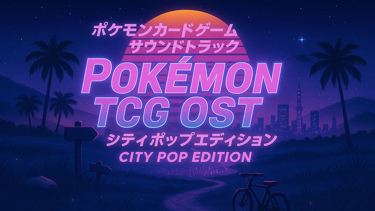 Pokémon TCG OST – City Pop Edition 💿 | All 19 Tracks Reimagined