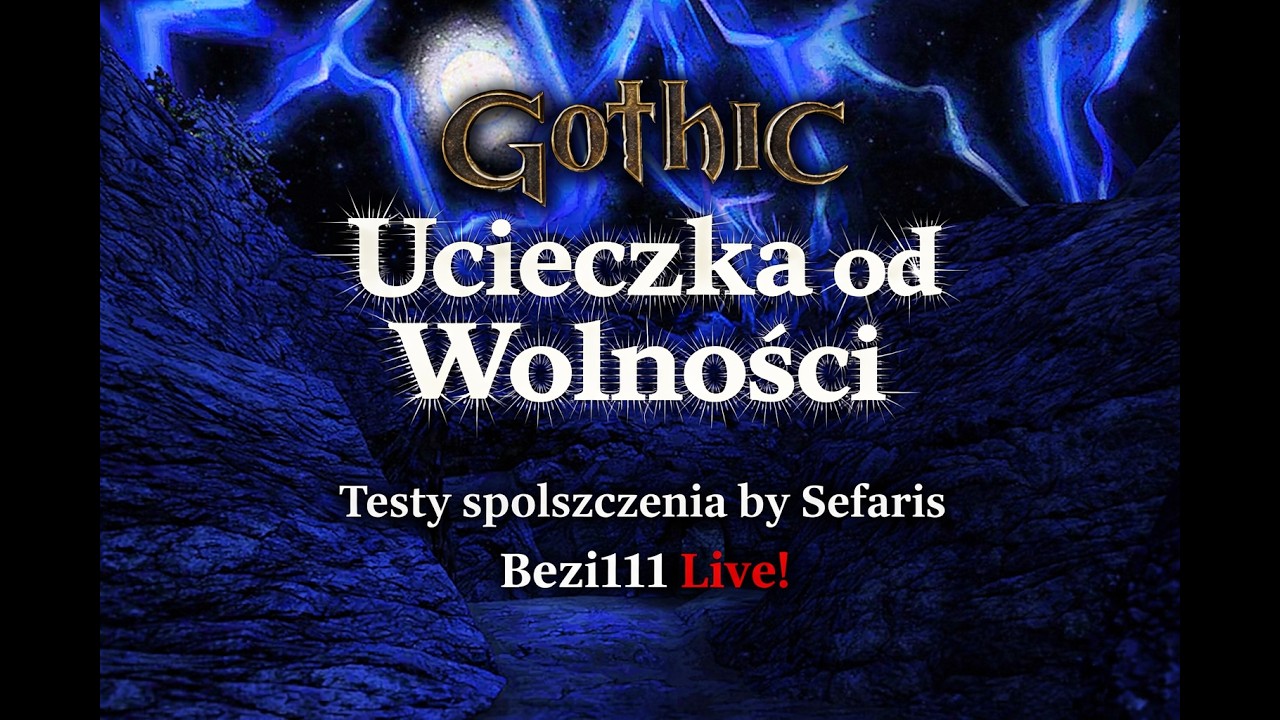 [PL] Gothic I: Ucieczka od Wolności - testy polskiej wersji! (by Sefaris) [7]