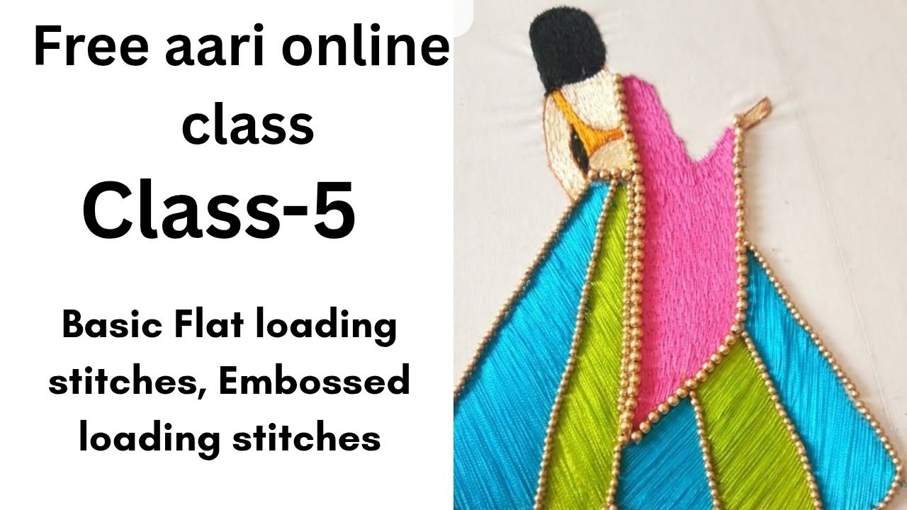 Class-5 Flat loading stitches and Embossed loading stitches practice for beginners