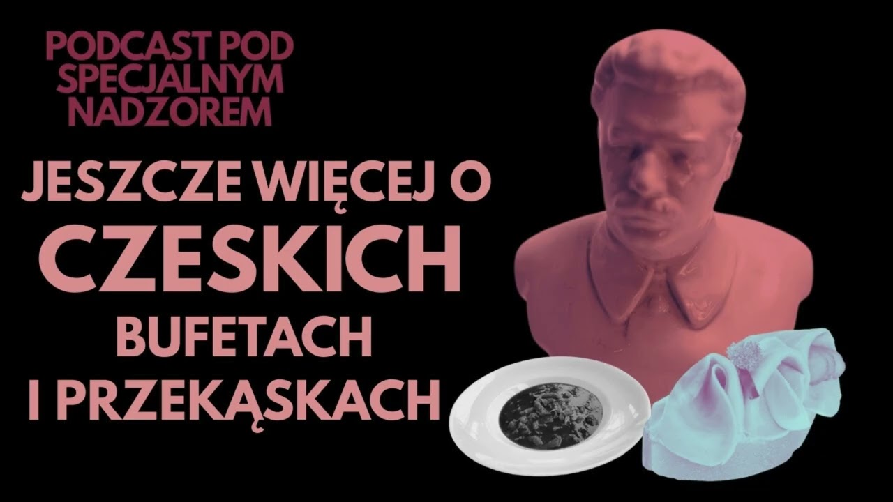 Jeszcze więcej o praskich bufetach i przekąskach | czeskie historie