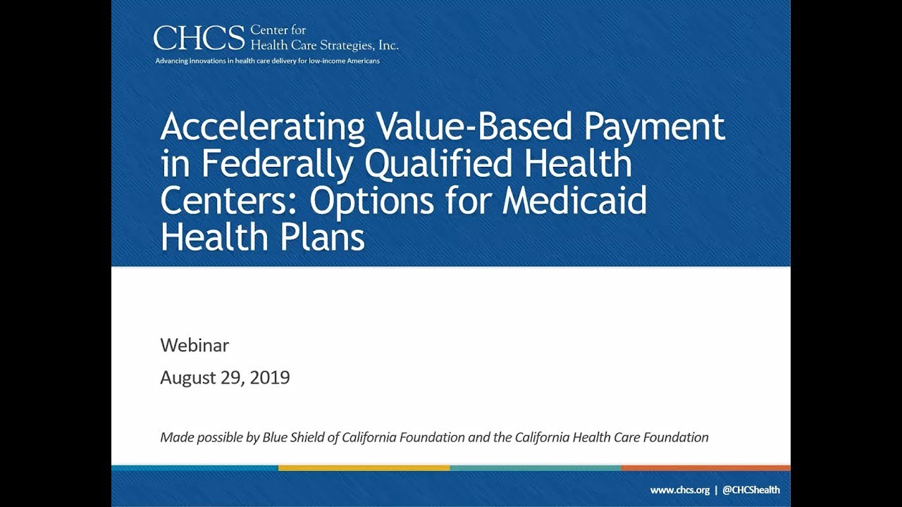 Accelerating Value-Based Payment in Federally Qualified Health Centers: Options for Medicaid Plans