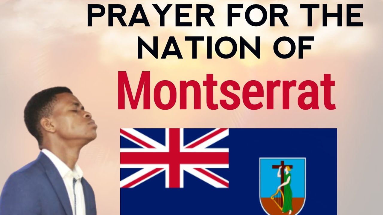 Praying For The Nations Of The Earth 🌎, Prayers For The Nation Of Montserrat 🇲🇸. #montserrat #faith 