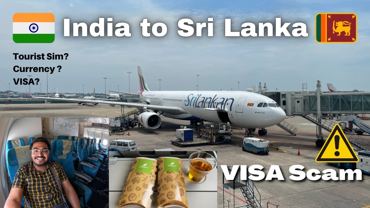 Chennai to Colombo in SriLankan A330 | UNLIMITED Food and Drinks | VISA & Tourist Sim | SriLanka #1