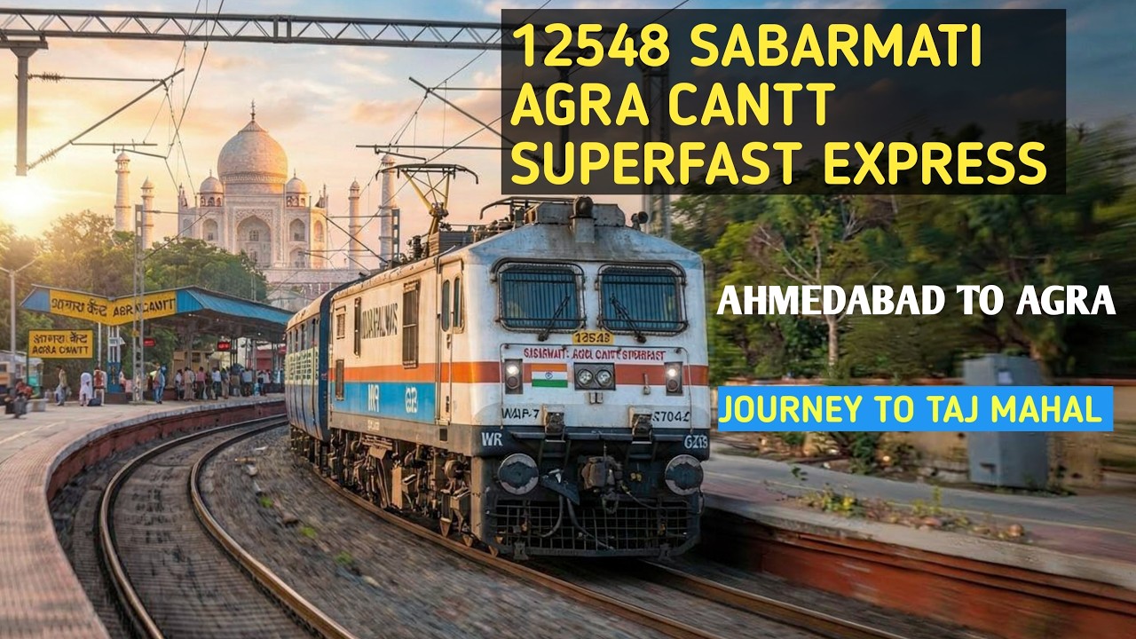 12548 Sabarmati Agra Cantt Superfast Express Train | Ahmedabad to Agra Train #agra #tajmahal