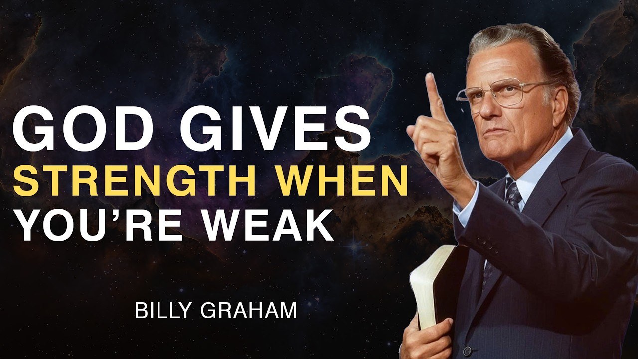Feeling Weak and Worn Out? This Is When God Lifts You Higher Than Ever | Billy Graham