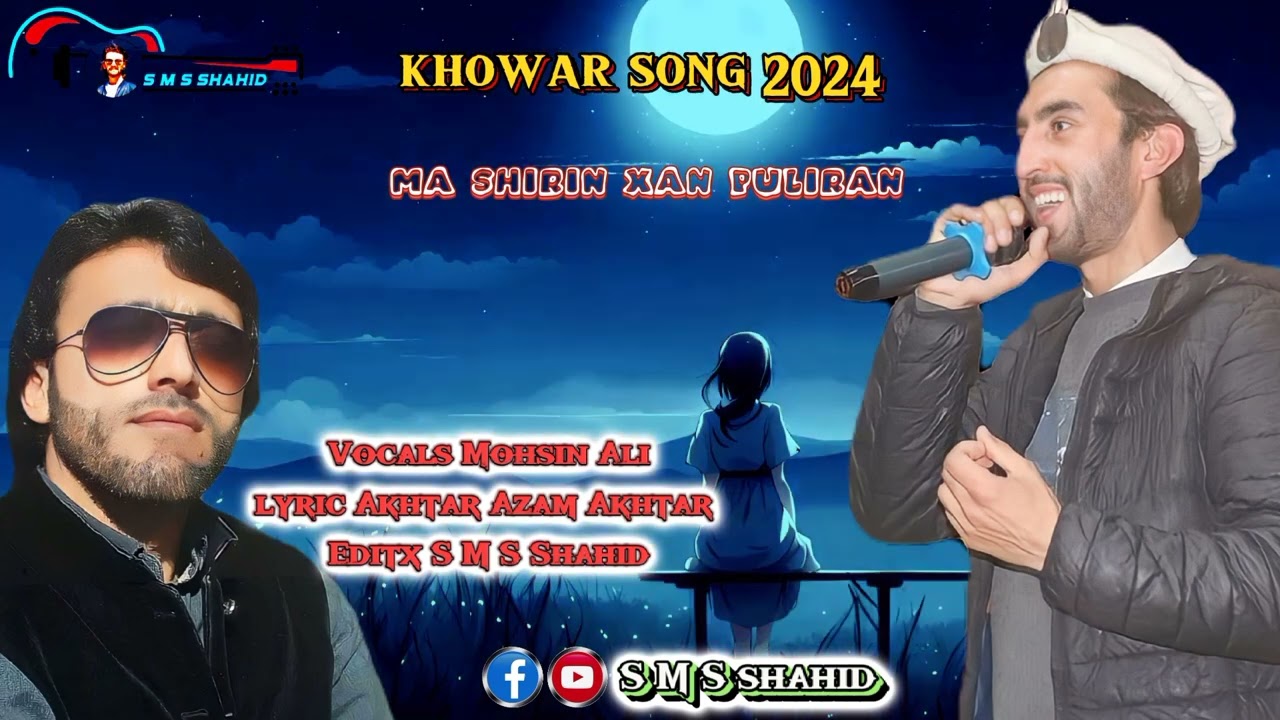 ms shirin xan puluiran ma tan hardio ooshi||mohsin ali||Akhtar Azam akhtar||S M S Shahid