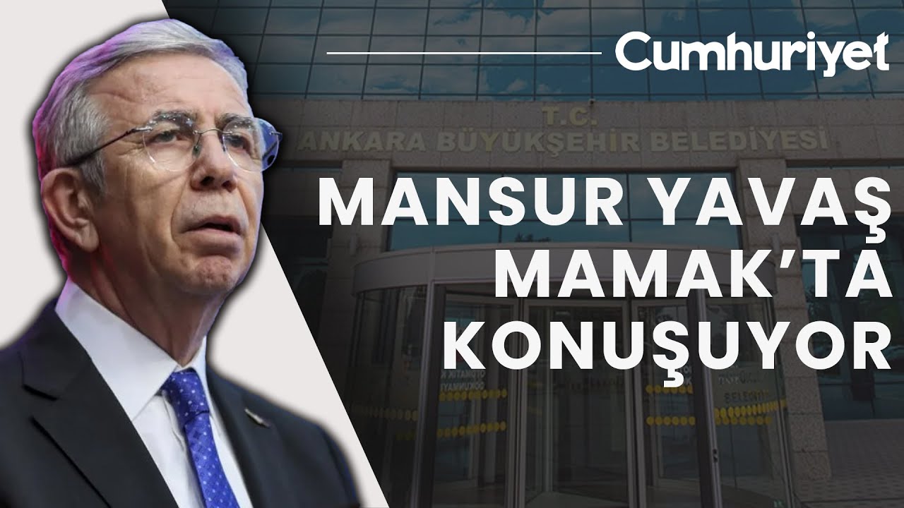 #CANLI Ankara Büyükşehir Belediye Başkanı Mansur Yavaş Mamak'ta konuşuyor