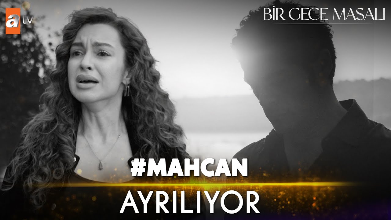 '''Bir Daha Dönmem Artık Bu Aşktan Gidiyorum'' | Bir Gece Masalı Özel Kolaj