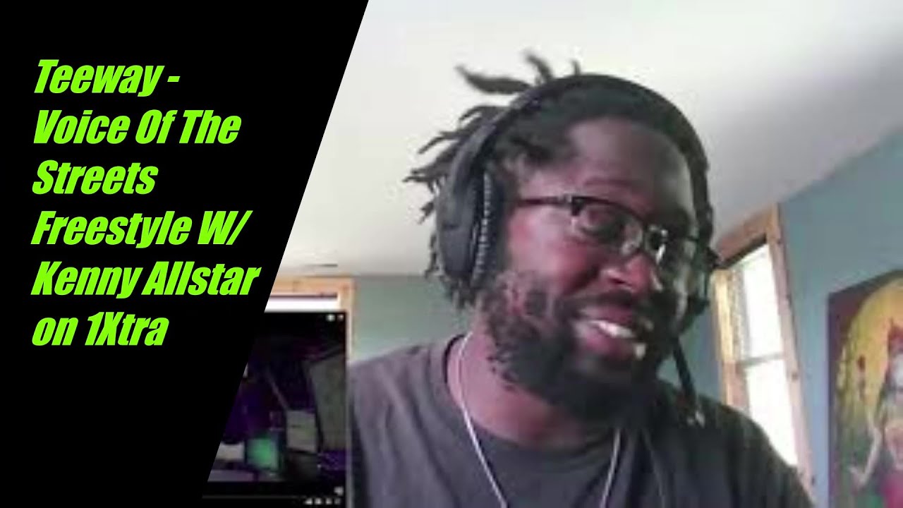 Teeway - Voice Of The Streets Freestyle W/ Kenny Allstar on 1Xtra [AMERICAN REACTION[