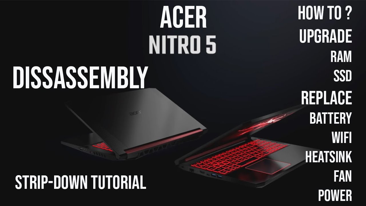 Acer Nitro 5 Gaming Laptop Disassembly Upgrade | Ultimate Fix for Overheating | Clean it Yourself