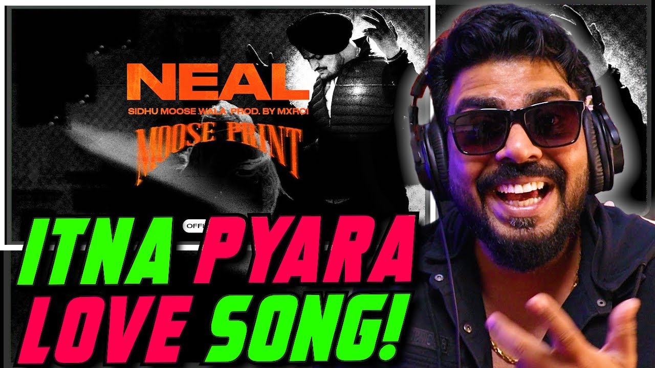 NEAL Sidhu Moose Wala Reaction | Moose Print | AFAIK