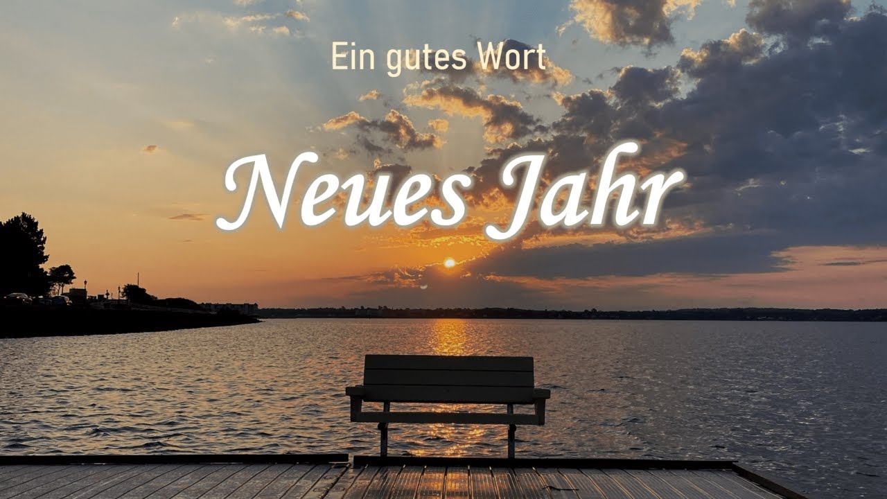 Gute Wünsche zum neuen Jahr, Mit Gott ins neue Jahr, Neujahrsgruß