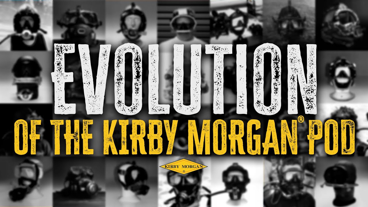 Evolution of the Kirby Morgan® Pod