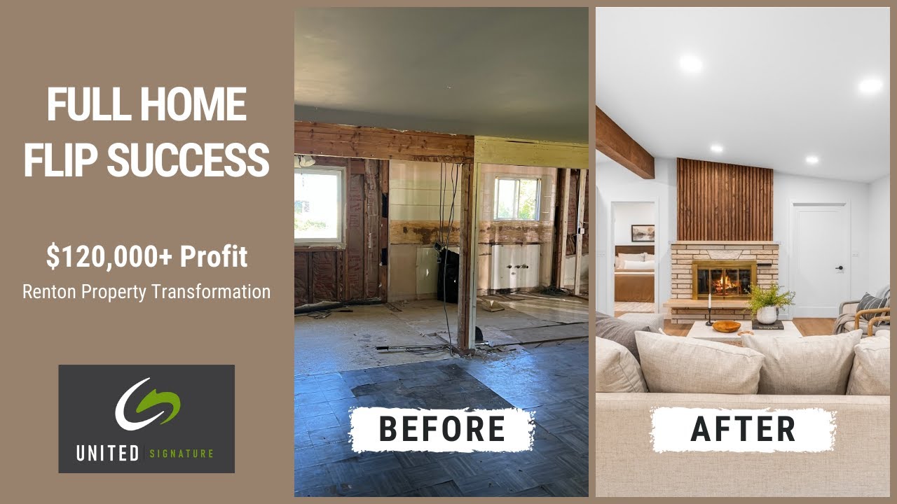 Full Home Flip Success! $120,000+ Profit with United Signature | Renton Property Transformation