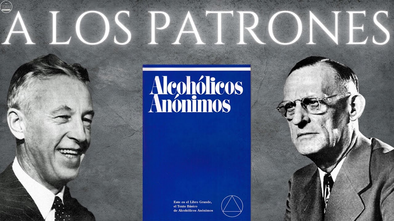 A los patrones / 10&ordm; Capitulo Libro Azul AA / #podcast
