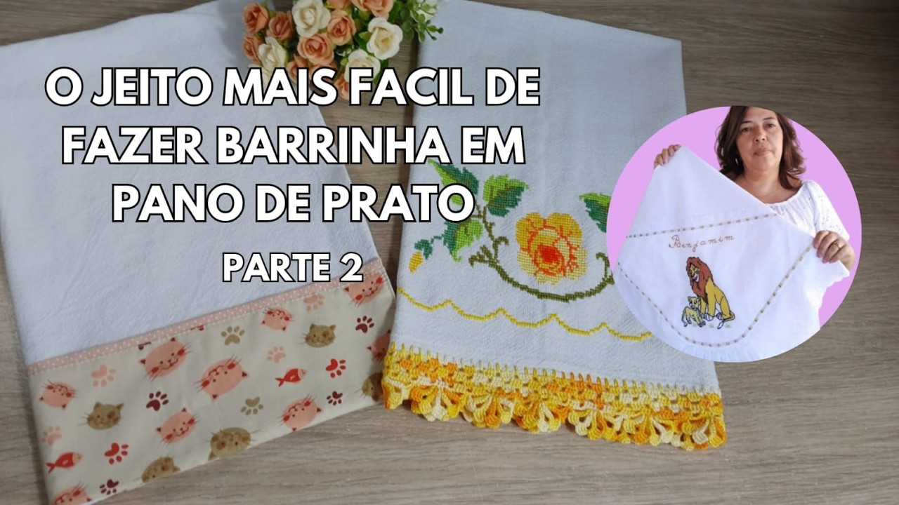 O jeito mais fácil de fazer barrinha de tecido em pano de prato parte 2