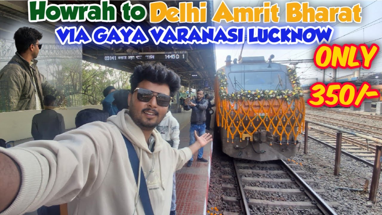 Howrah to Anand Vihar terminal [delhi] amrit bharat express inaugural journey 🇮🇳 New india New train