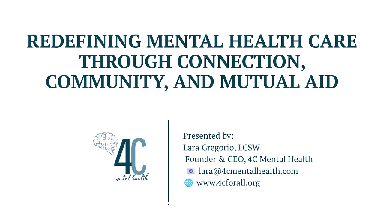 Redefining Mental Health Care Through Connection, Community, and Mutual Aid