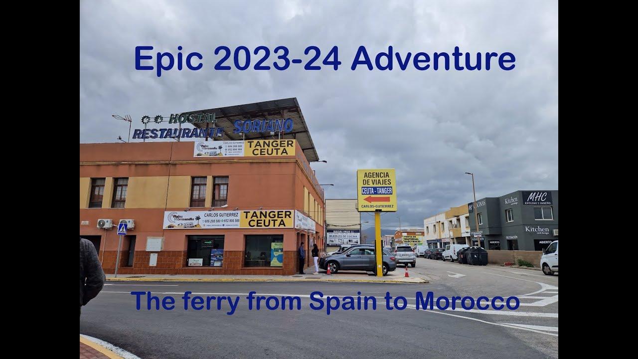 Our Epic Motorhome Adventure 2023-24 The ferry from Spain to Morocco, Algeciras to Tanger Med
