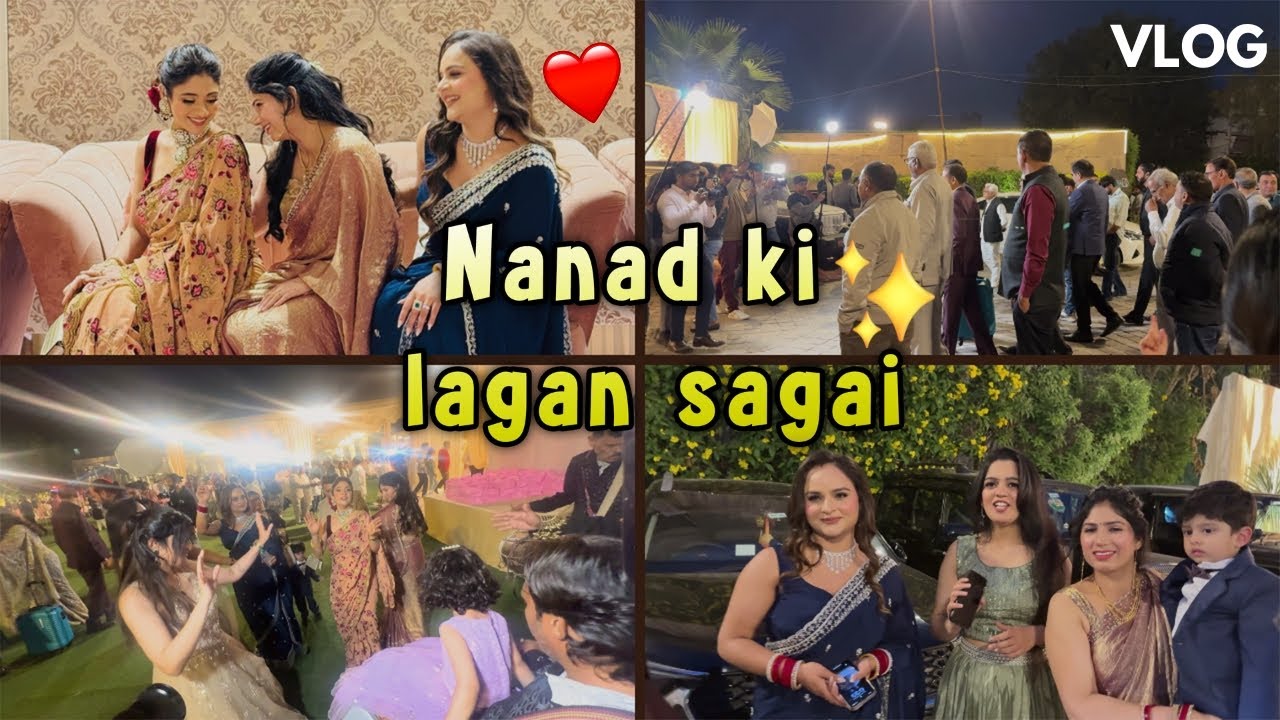 Nand Ki Lagan Sagai | Family, Fun & Celebrations | Vlog