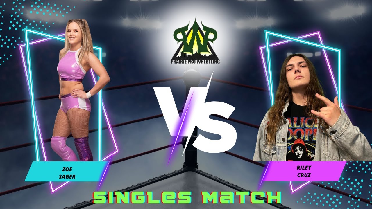 Prairie Pro Wrestling Zoe Sager vs Riley Cruz