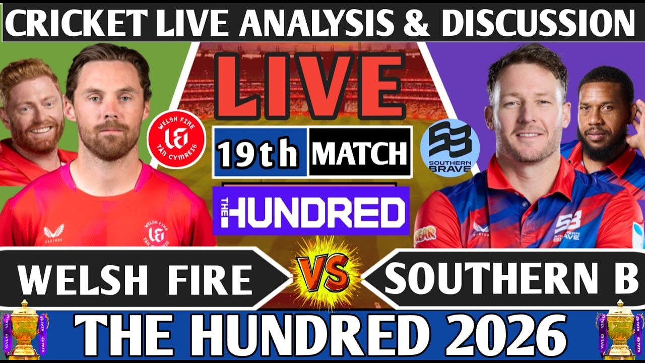 Southern Brave vs Welsh fire W19th 100B Match ! Live 19th 100B Match Analysis Score & Discussion