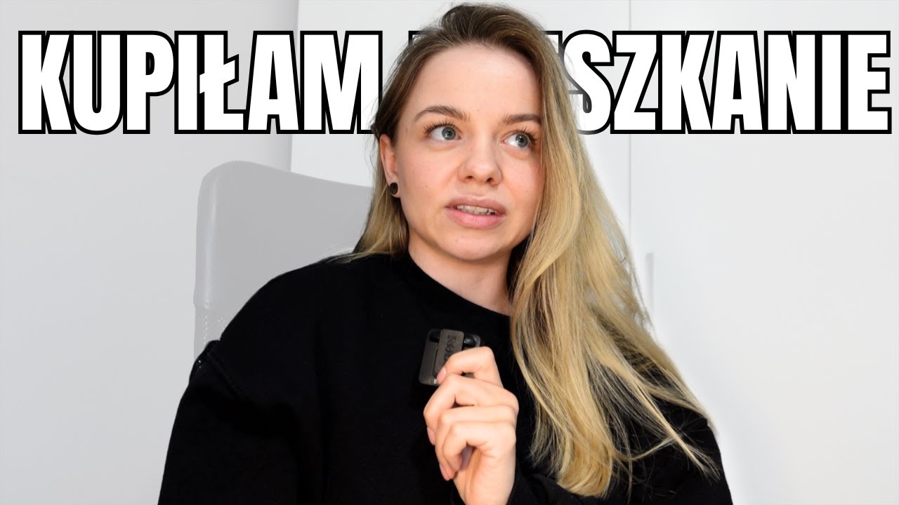 KUPIŁAM MIESZKANIE