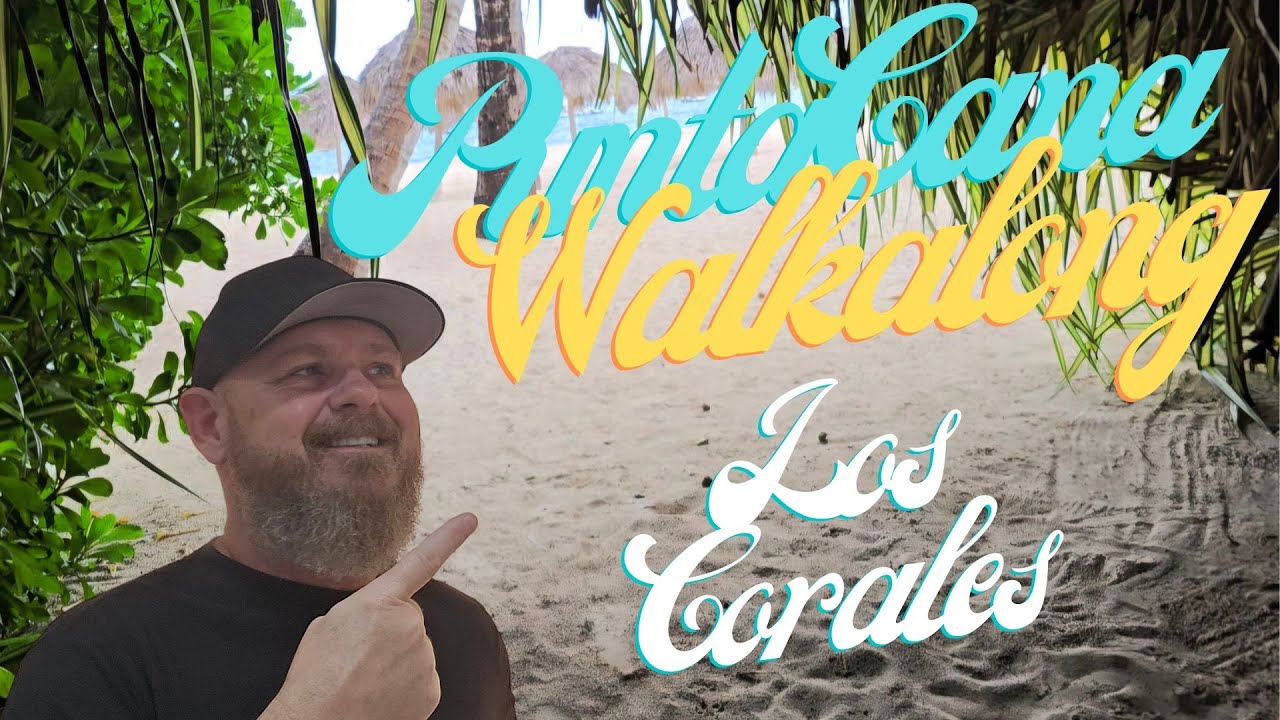 Punta Cana Los Corales Area Walk Along