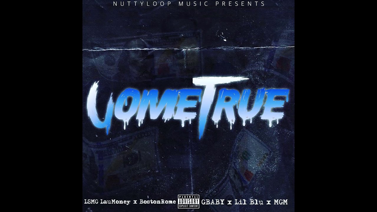 Come True - NuttyLoop (Prod. YoungDreamerrr)