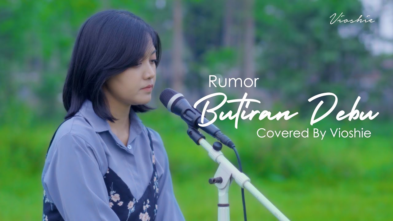 RUMOR - BUTIRAN DEBU ( VIOSHIE COVER )