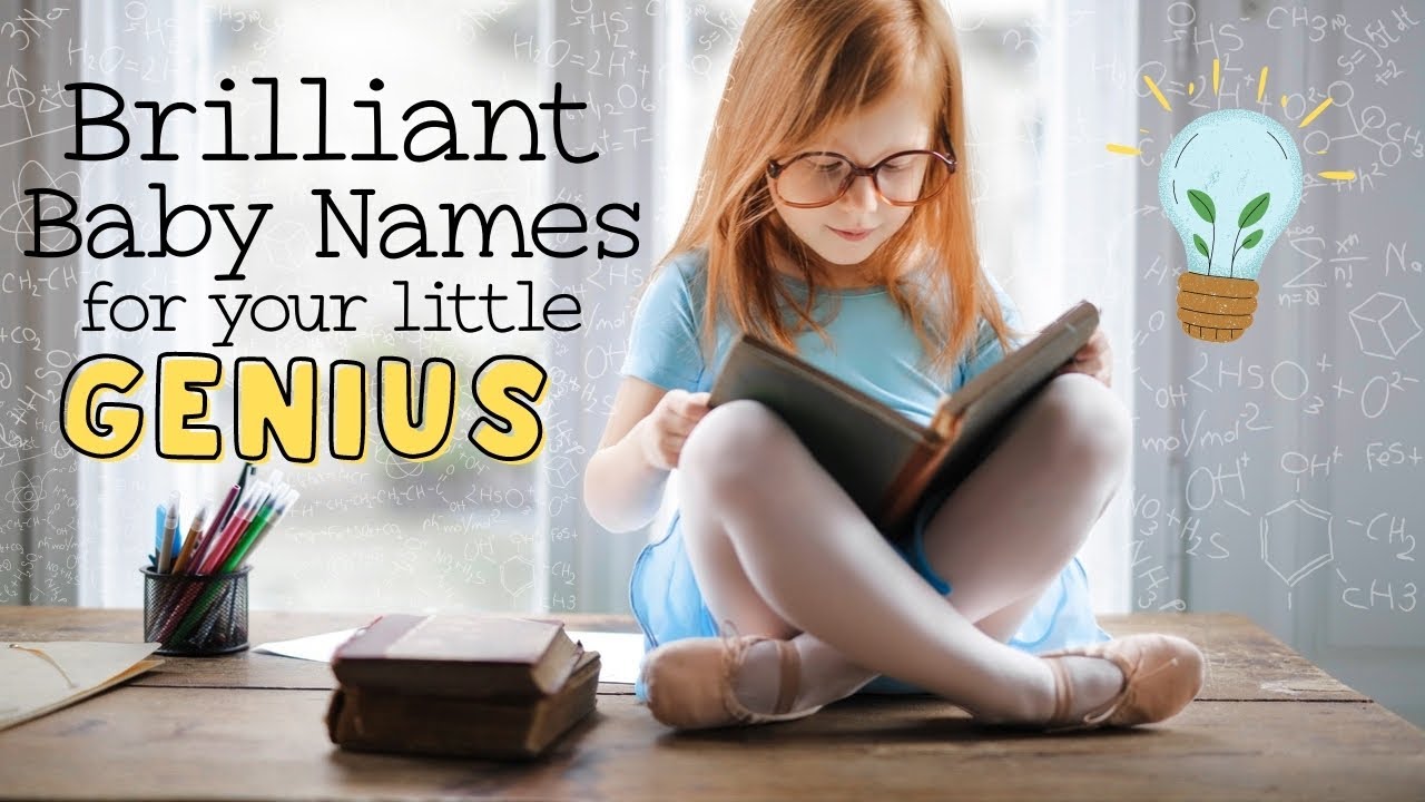 BRILLIANT BABY NAMES FOR YOUR BABY GENIUS 💡| Rare & Unique Baby Names For Boys & Girls!