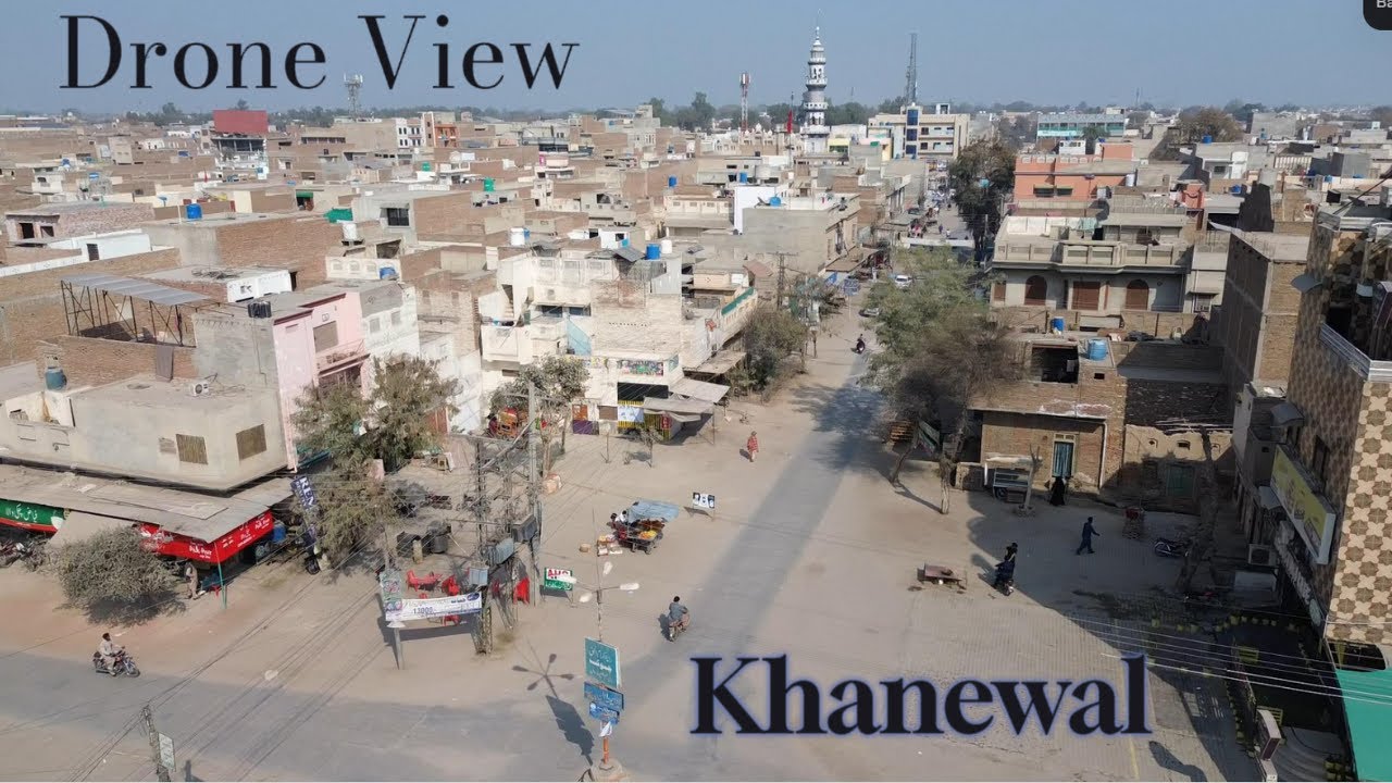 Khanewal City Drone View | Episode 9 | Pakistan Series