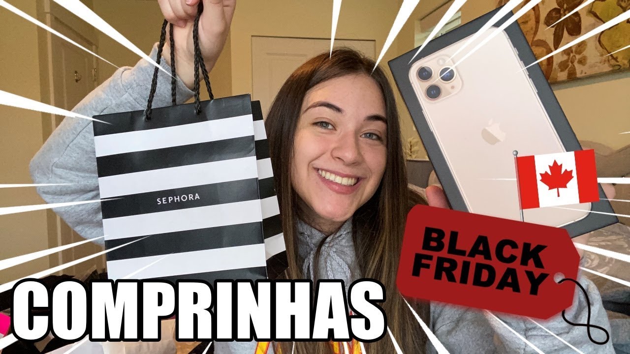 COMPRINHAS BLACK FRIDAY NO CANAD&Aacute; - CAROL SANTINA