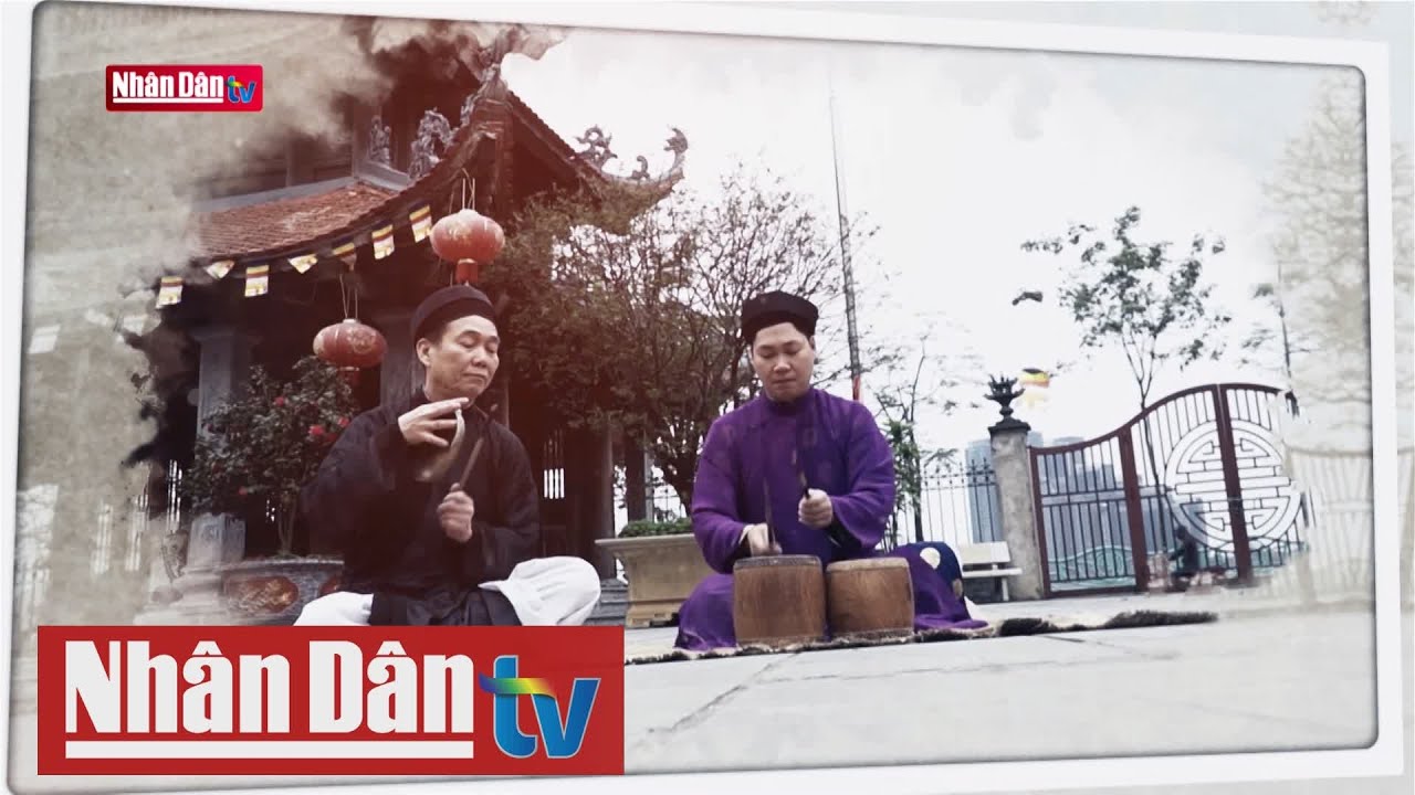 Tiếng trống chèo | Âm sắc Việt