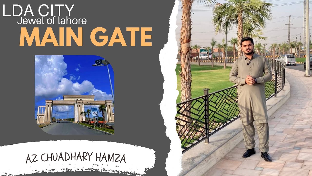 LDA CITY  MAIN GATE  DESCRIPTION #ldacity #ldacitylahore #ldacitylahorejinnahsector #ldacityphase1 