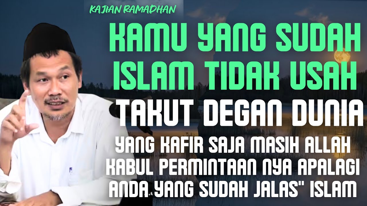 Jangan takut dengan kehidupan dunia | gus baha terbaru 