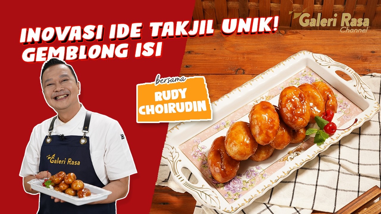 RUDY CHOIRUDIN | INOVASI IDE TAKJIL UNIK! ~ GEMBLONG ISI