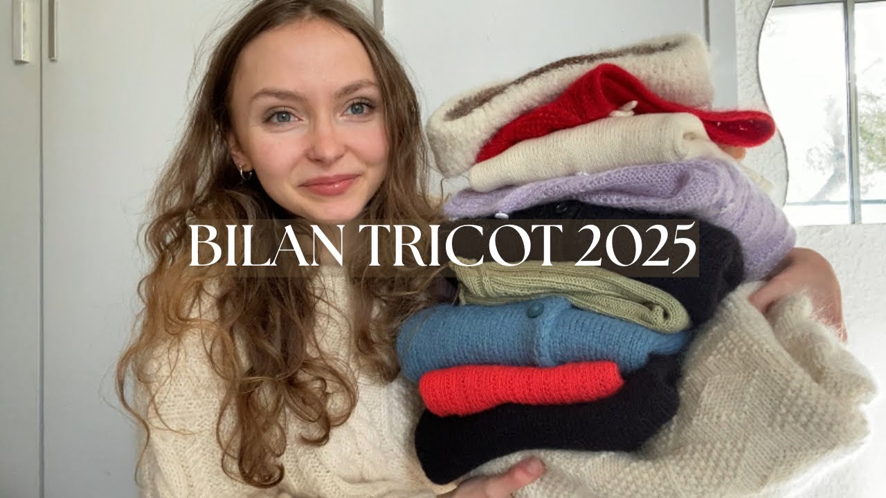 Tout ce que j’ai tricoté en 2025 + Mon Make 9 pour 2026