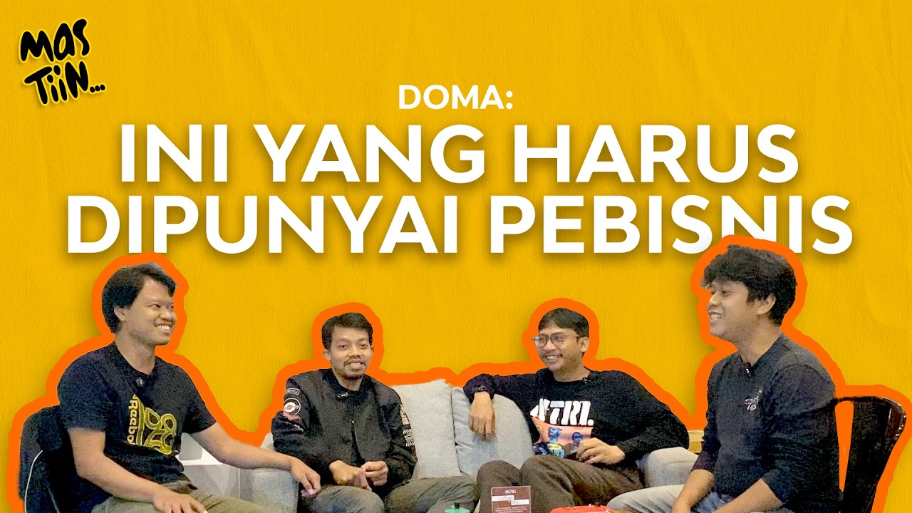 DOMA: TERJUN KE BISNIS HARUS SIAP SEGALA KONDISI