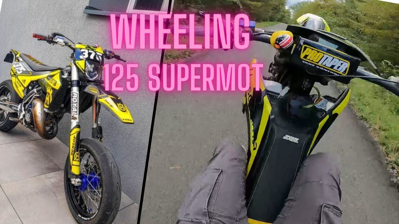 TEST D'UN 125 TC SUPERMOT + WHEELING  🔞🔥