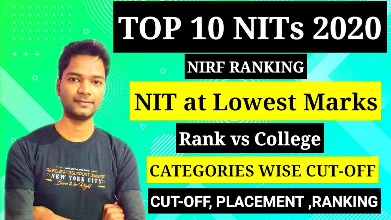 Top 10 NIT 2020 || category wise cut-off || NIRF ranking || nit at lowest marks || cutoff vs rank