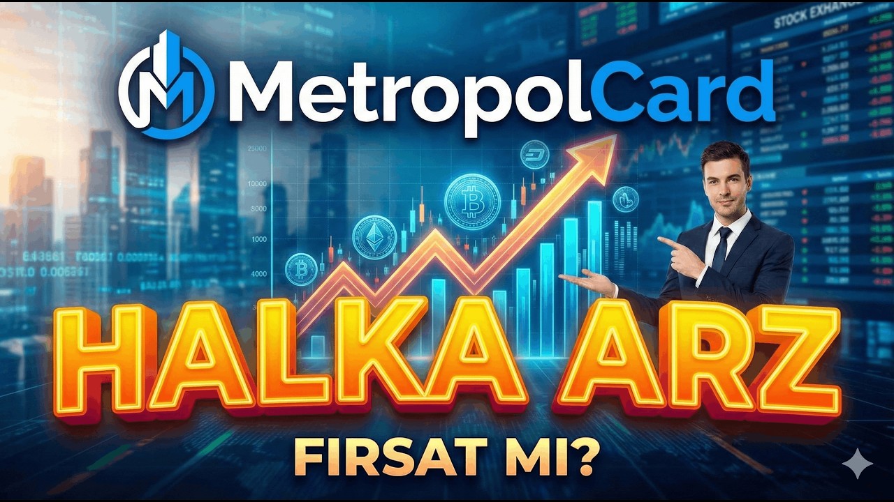 MetropolCard Halka Arz Tüm Detaylar: Şirket Değerlemesi ve Büyüme Hedefleri