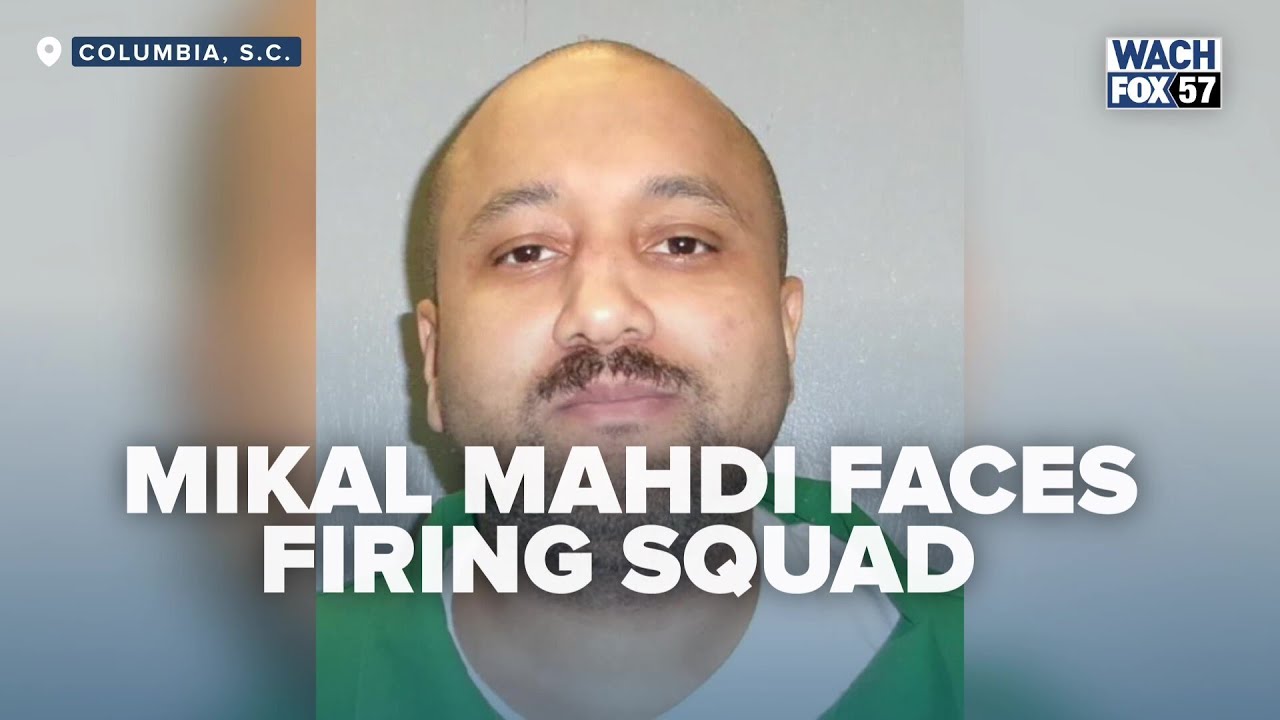 Mikal Mahdi faces firing squad execution in SC, second in state history