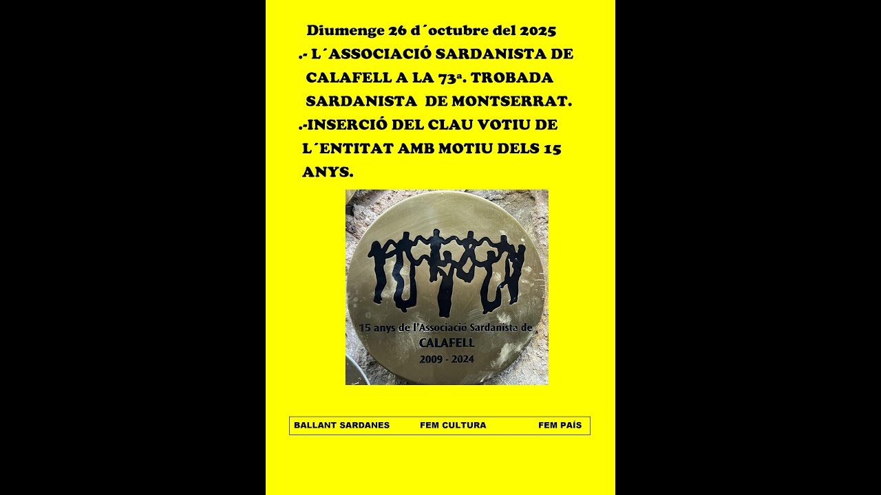 CALAFELL, ASSOCIACIÓ SARDANISTA CLAU VOTIU A MONTSERRAT
