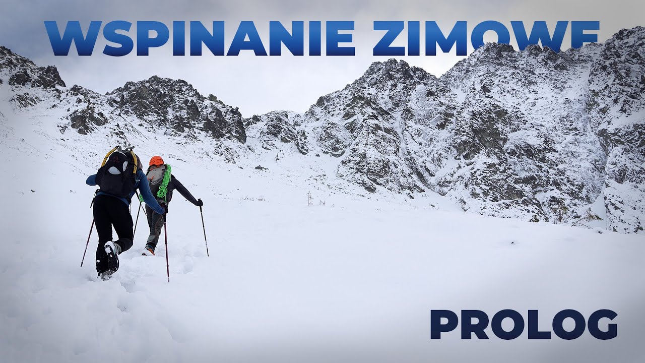 Wspinanie Zimowe - PROLOG