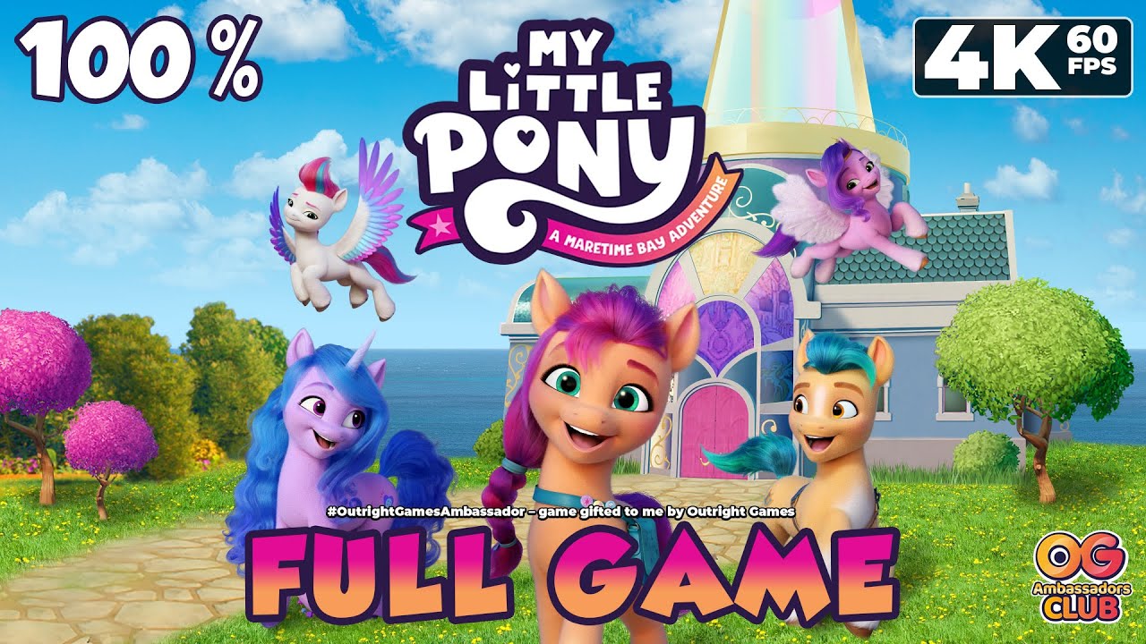 My Little Pony™: A Maretime Bay Adventure (PC) - Full Game 4K60 Walkthrough (100%) - No Commentary