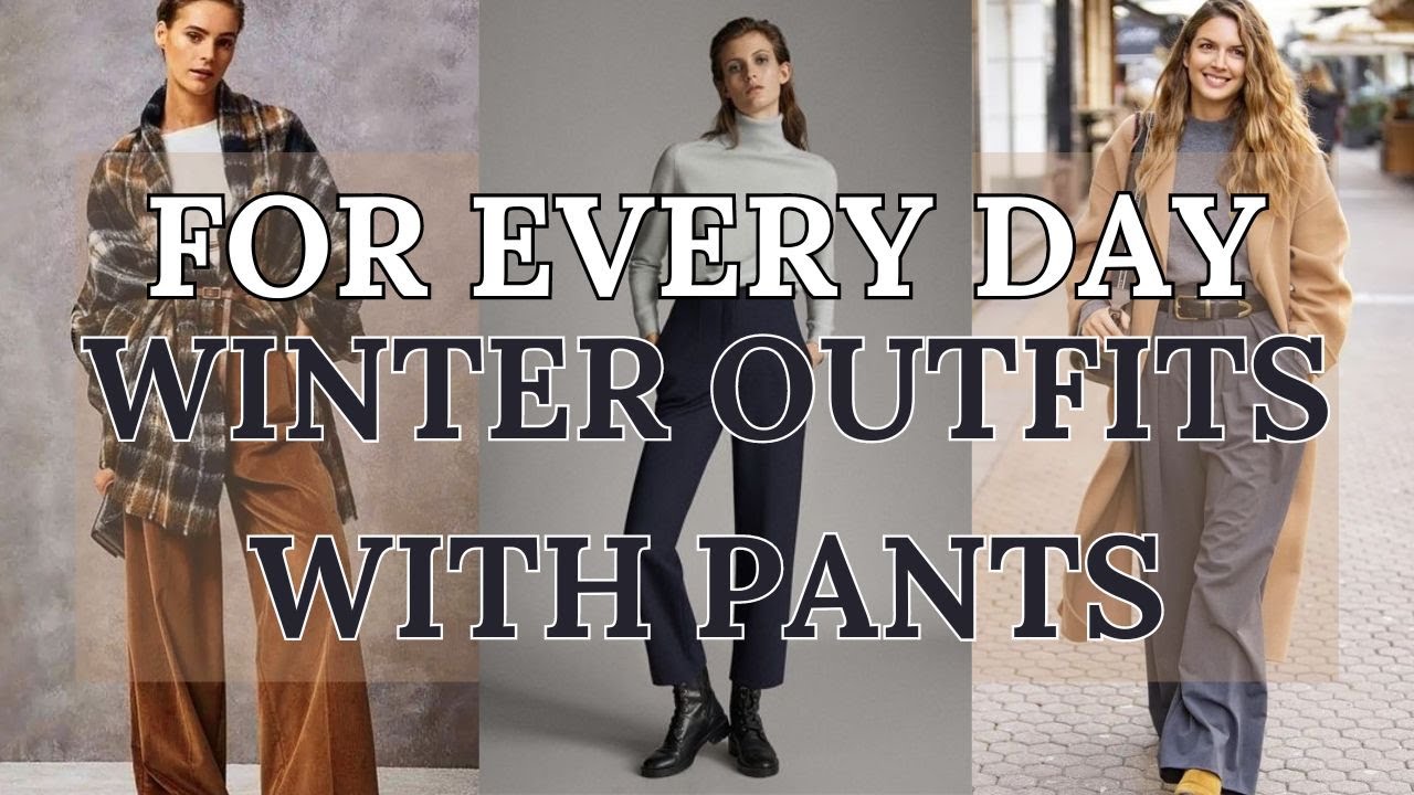 Chic Pants Outfit Ideas - Elevate Your Winter Style