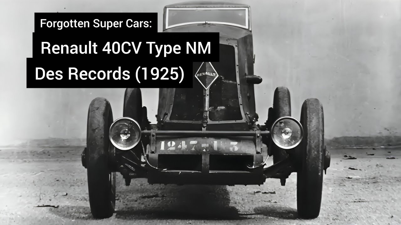 Forgotten Super Cars: Renault 40CV Type NM Des Records (1925)